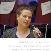 Meike Schendler, Landesmusikrat,  Referentin für instrumentales Musizieren und Cheforganisatorin des Streicherklassentages